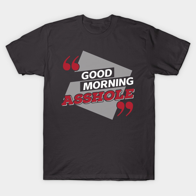 Asshole Sarcastic Phrase Gift Idea